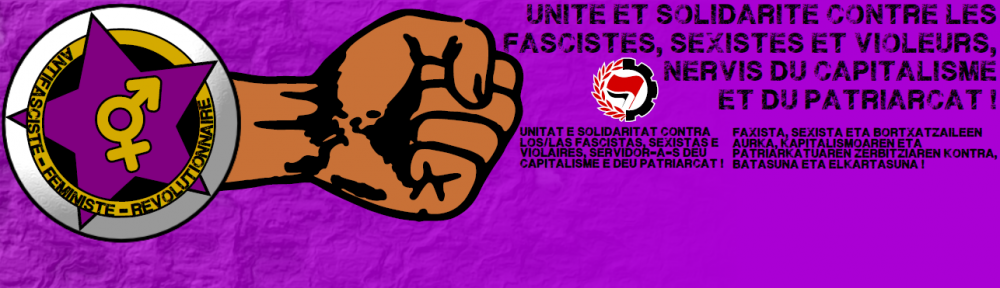 Antifascistes – Féministes – Révolutionnaires